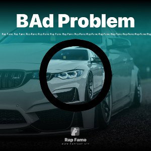 BAd Problem 