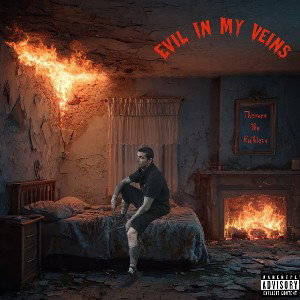 Evil In My Veins (Single)