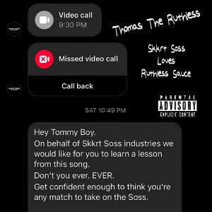 SKKRT SOSS LOVES RUTHLESS SAUCE (DISS)