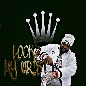 LOOK AT MY WRIST