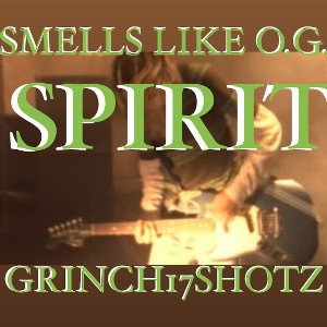 SMELLS LIKE O.G. SPIRIT 