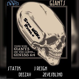 Giants- ft (J-reign, Deezay, and 2eyesblind