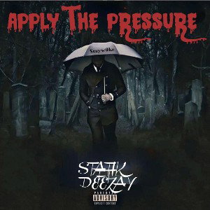 Apply the pressure (ft_Deezay_)