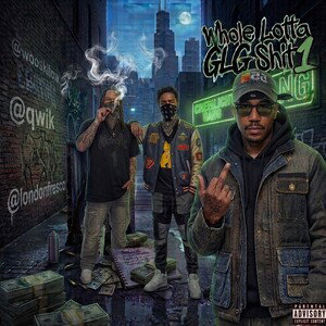 Whole Lotta GLG Sh!t  1
