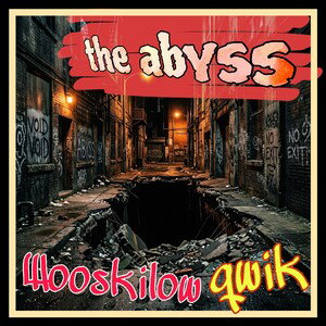 The Abyss (ft. Wooskilow)