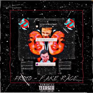 PROTO - FAKE RACE (Klipz & Lil Ghost Diss Track) Official Audio