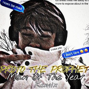 PROTO - Man Of The Year (Remix)