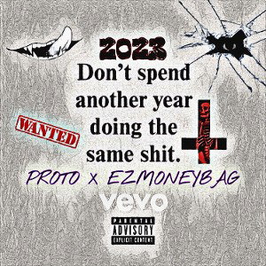 PROTO - 2023 Ft. EzMoneyBag