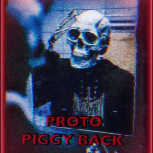 PROTO - PIGGY BACK (Cover)
