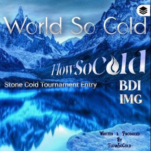 World So Cold By FlowSoCold
