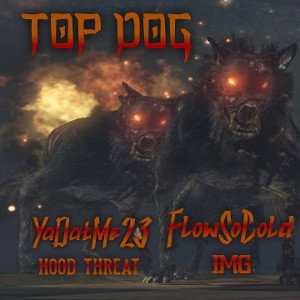 Top Dog FlowSoCold  Feat. YaDatMe23