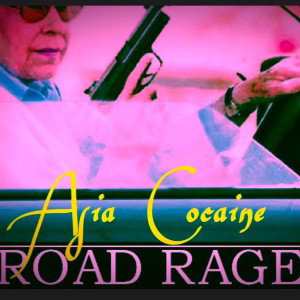 Asia Cocaine - Road Rage