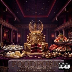Focus -Foodporn ft.Lil K3ylo