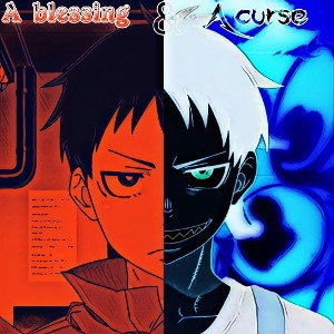 A blessing & A curse