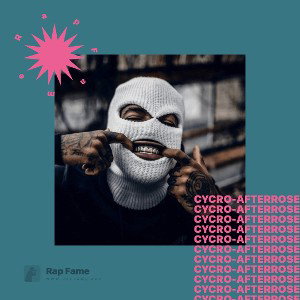 cycro- After Rose 