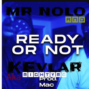 READY OR NOT 