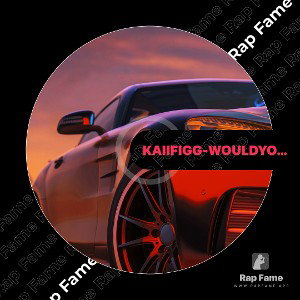 Kaiifigg- would you even