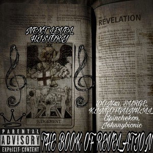 NEXTLEVEL ENT - The Book of Revelation - Ft Johnny Bionic 