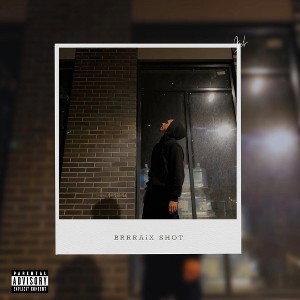 BRRRAiX - SHOT