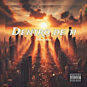D O B L E K I L L - Dentro De Ti🔥