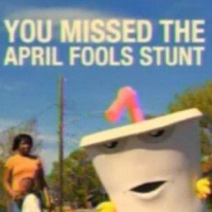 You Missed The April Fool’s Stunt 