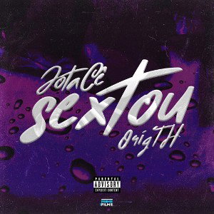 Jota Cê - SEXTOU |Prod.OrigTH, Pury