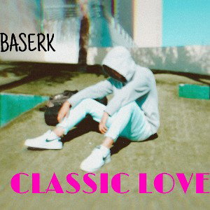 BASERK - Love Clasico 2025-04-19 13_16