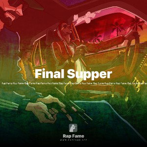 Final Supper 