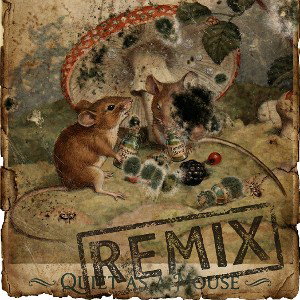 Quite As A Mouse (Aged remix)