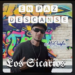 en paz descanse mc crisfa