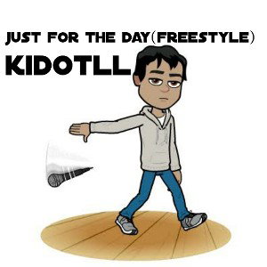 just for the day(freestyle)