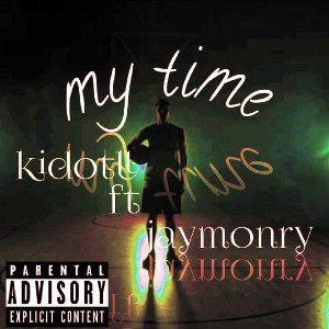 kidotll_my time ft jaymoney