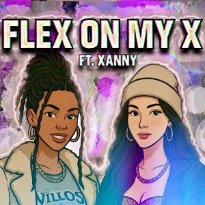 Flex on My X Ft. Xanny 