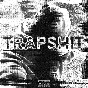 TRAPSHIT (prod Lain)