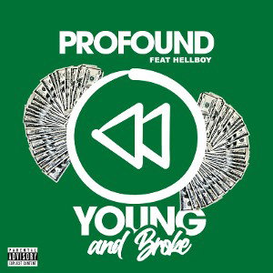 Pr0found- young & broke ft.Hellboy