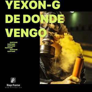 Yexon-G DE DONDE VENGO 