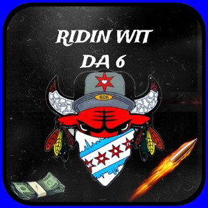 Ridin Wit Da 6