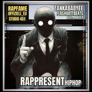 RAPPRRSENT HIP HOP [FLASHGOTTBEATS]