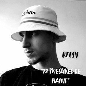 KELSY - 72 MESURES DE HAINE 