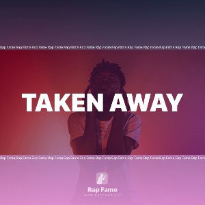 Taken away 