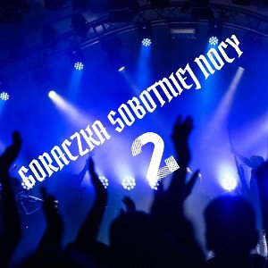 Miotek 🔥 GORĄCZKA SOBOTNIEJ NOCY 2 🔥
