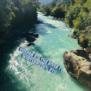 Chedda B - The River Run ft Whitenoize87,Stu 