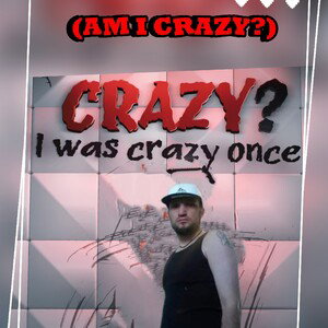 Chedda B - Am I Crazy 