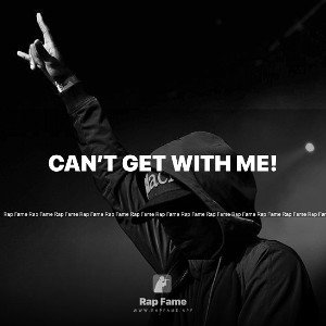 Can’t get with me!