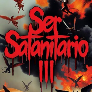 Ser Satanitario  |||