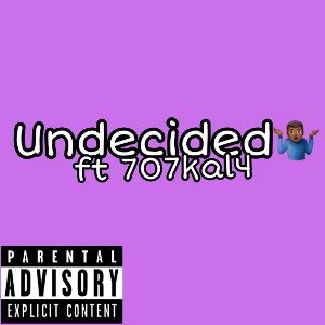 Undecided️ ft 707kal4