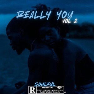 Soulful- Really You Vol 2 