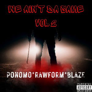 We Ain't Da Same Vol 2