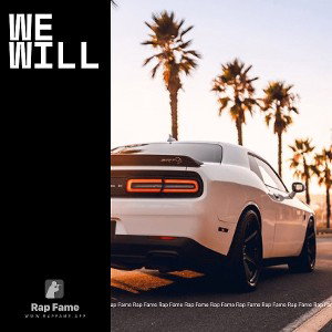 We Will