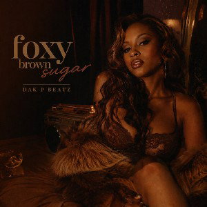 Foxy Brown Sugar (Concept Song)